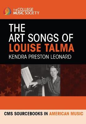 The Art Songs of Louise Talma: CMS Sourcebook in American Music