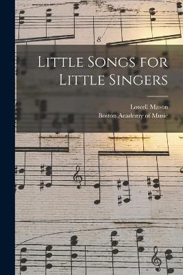 Little Songs for Little Singers