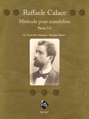 Raffaele Calace: Méthode pour mandoline, partie 5-6