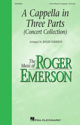 Roger Emerson: A Cappella in Three Parts