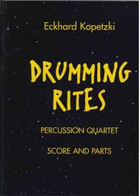 Eckhard Kopetzki: Drumming rites