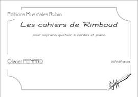 Olivier Penard: Les cahiers de rimbaud