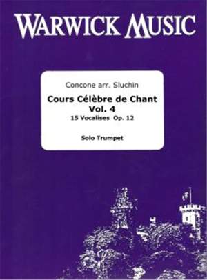 Giuseppe Concone: Cours Celebre de Chant Vol 4