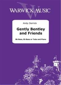 Andy Derrick: Gently Bentley and Friends