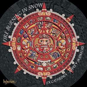 Fire Burning in Snow - Baroque Music From Latin America