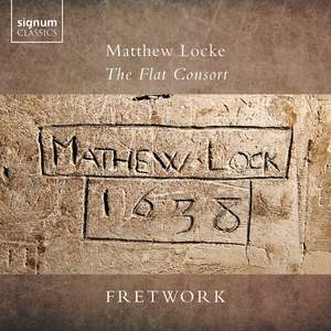 Matthew Locke: The Flat Consort