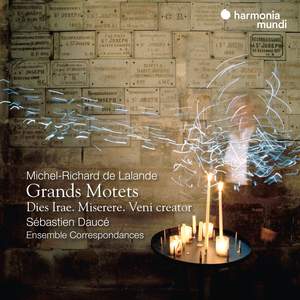 Lalande: Grands Motets, Dies Irae, Miserere & Veni Creator