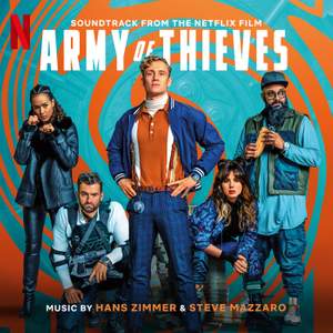 Army of Thieves (Soundtrack from the Netflix Film)