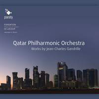 Qatar Philharmonic Orchestra, Works by Jean-Charles Gandrille