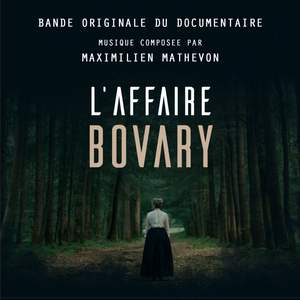 L'Affaire Bovary (Bande Originale du Documentaire)