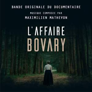 L'Affaire Bovary (Bande Originale du Documentaire)