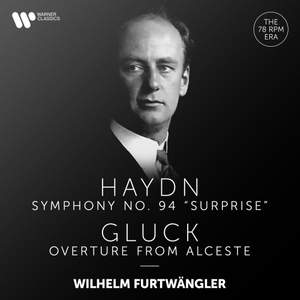 Haydn: Symphony No. 94 'Surprise' - Gluck: Overture from Alceste