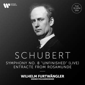 Schubert: Symphony No. 8, D. 759 'Unfinished' & Entracte from Rosamunde