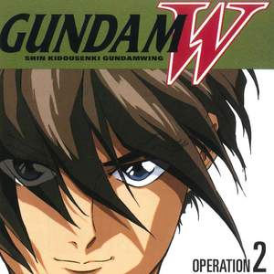 Mobile Suit Gundam Wing Original Motion Picture Soundtrack - Operation 2