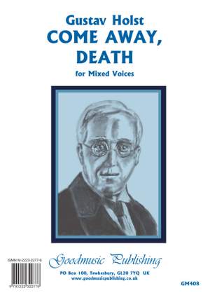 Gustav Holst: Come Away Death