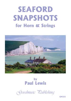 Paul Lewis: Seaford Snapshots For Horn And Strings