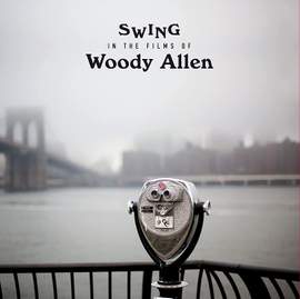 Swing in the Films of Woody Allen