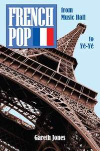 French Pop: from Music Hall to Yé-Yé