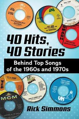 40 Hits, 40 Stories: Behind Top Songs of the 1960s and 1970s