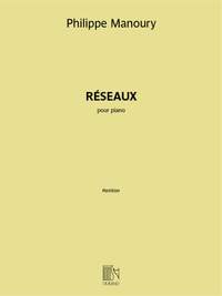 Philippe Manoury: Réseaux