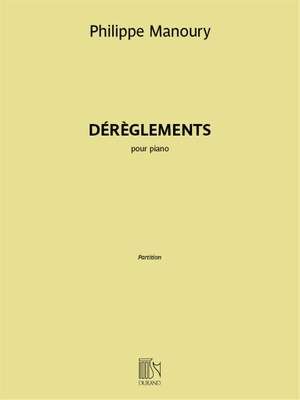 Philippe Manoury: Dérèglements