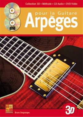 Bruno Desgranges: Arpèges pour la Guitare en 3D