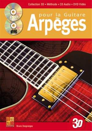 Bruno Desgranges: Arpèges pour la Guitare en 3D