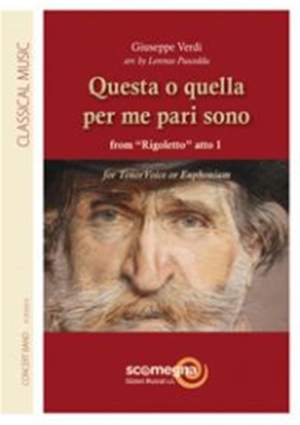 Giuseppe Verdi: Questa o Quella per Me Pari Sono