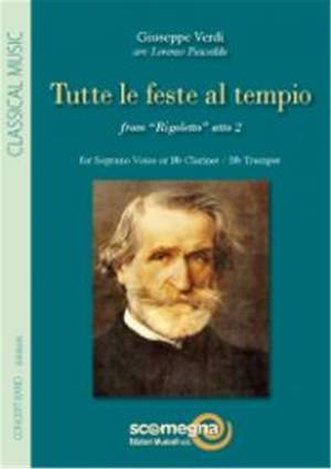 Giuseppe Verdi: Tutte le Feste al Tempio