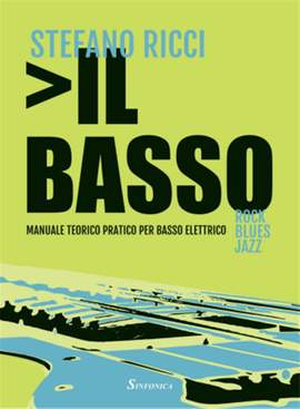 Stefano Ricci: Manuale pratico per basso elettrico