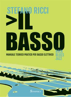 Stefano Ricci: Manuale pratico per basso elettrico