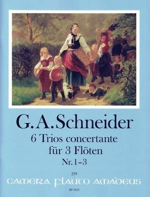 Schneider, G A: 6 Trios concertante Heft 1 Issue 1