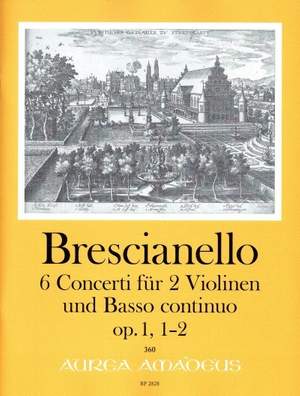 Brescianello, G A: 6 Concerti für 2 Violinen und Basso continuo op. 1/1-2