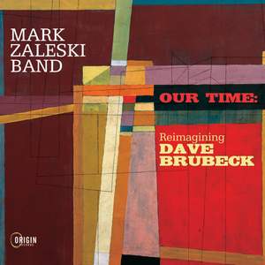 Our Time: Reimagining Dave Brubeck