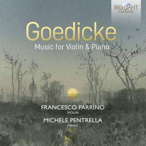 Goedicke: Music for Violin & Piano