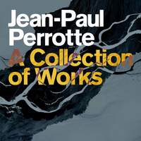 Jean-Paul Perrotte: A Collection of Works