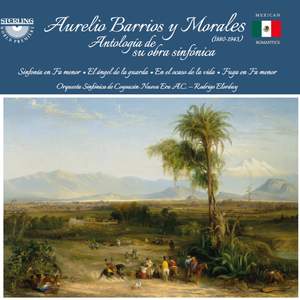 Barrios y Morales: Symphonic Works