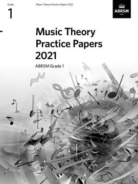 ABRSM: Music Theory Practice Papers 2021, ABRSM Grade 1