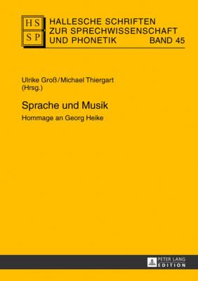 Sprache Und Musik: Hommage an Georg Heike