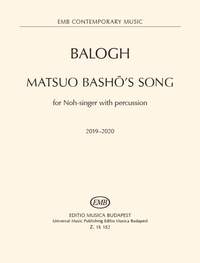 Balogh, Mate: Matsuo Basho's Song (noh-singer & perc)