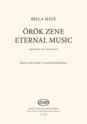 Bella, Mate: Eternal Music. SATB