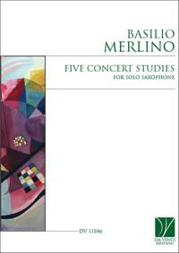 Basilio Merlino: Five Concert Studies, for Soprano Saxophone