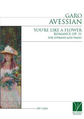 Garo Avessian: You're like a flower, Romance op. 21