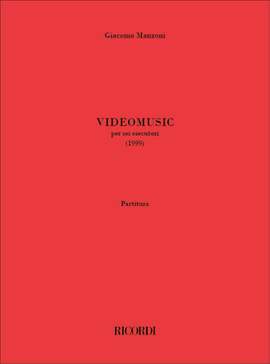 Giacomo Manzoni: Videomusic