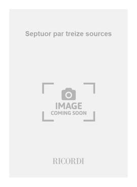 Vinko Globokar: Septuor par treize sources