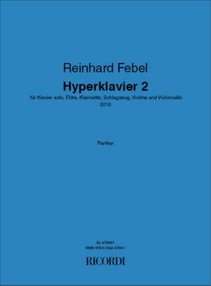Reinhard Febel: Hyperklavier 2