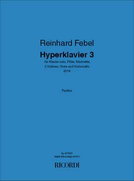 Reinhard Febel: Hyperklavier 3