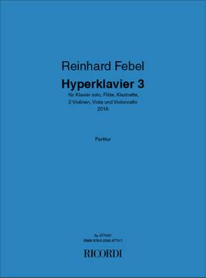 Reinhard Febel: Hyperklavier 3