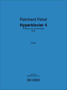 Reinhard Febel: Hyperklavier 4