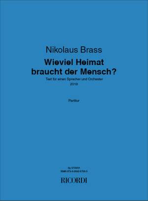 Nikolaus Brass: Wieviel Heimat braucht der Mensch?